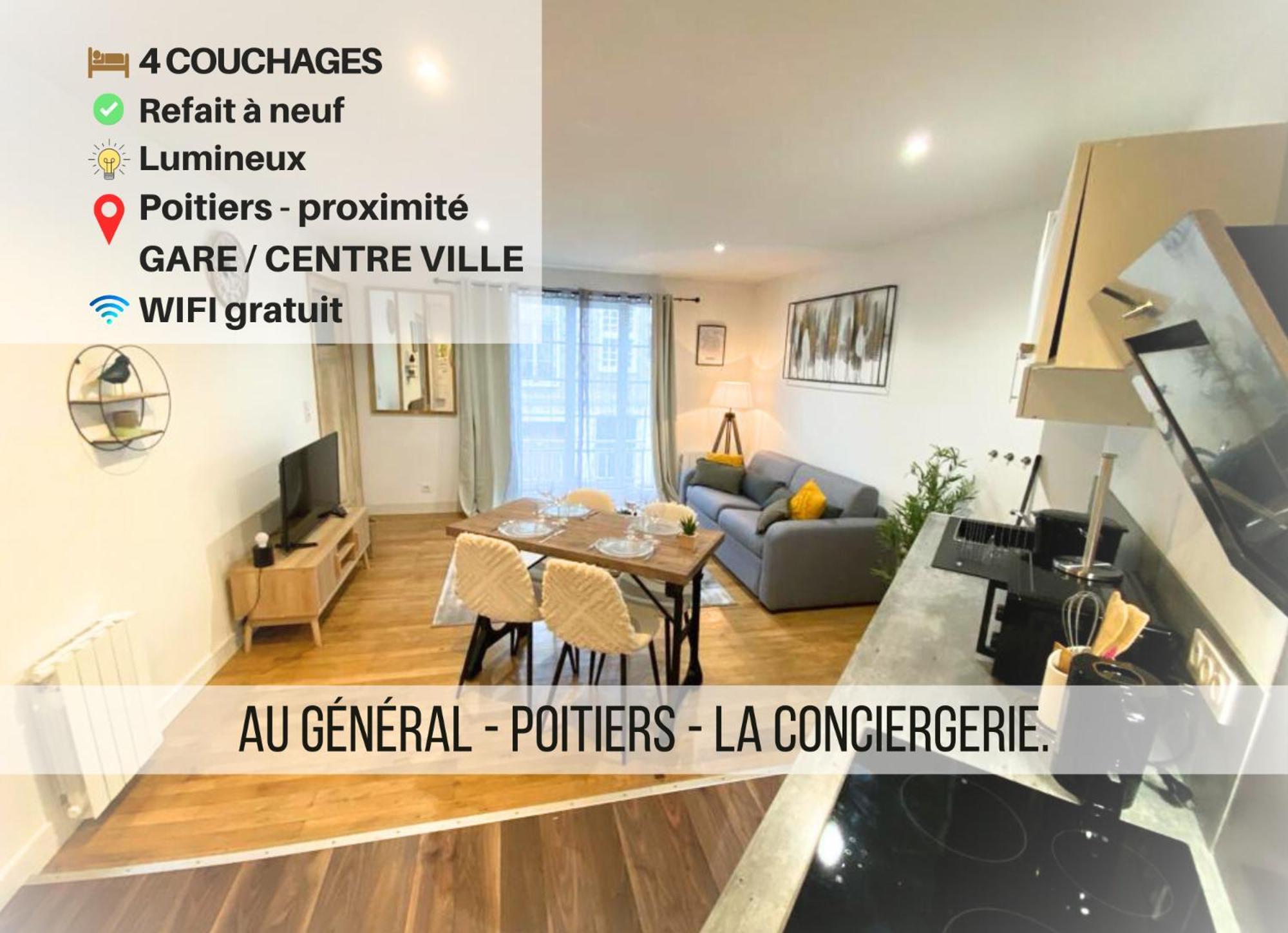 Le General - 4 Personnes - - La Conciergerie Apartment Poitiers